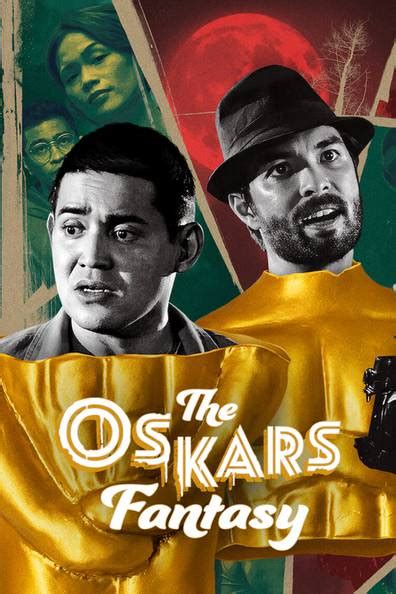 ‎The Oskars Fantasy (2023) directed by Jules Katanyag .
